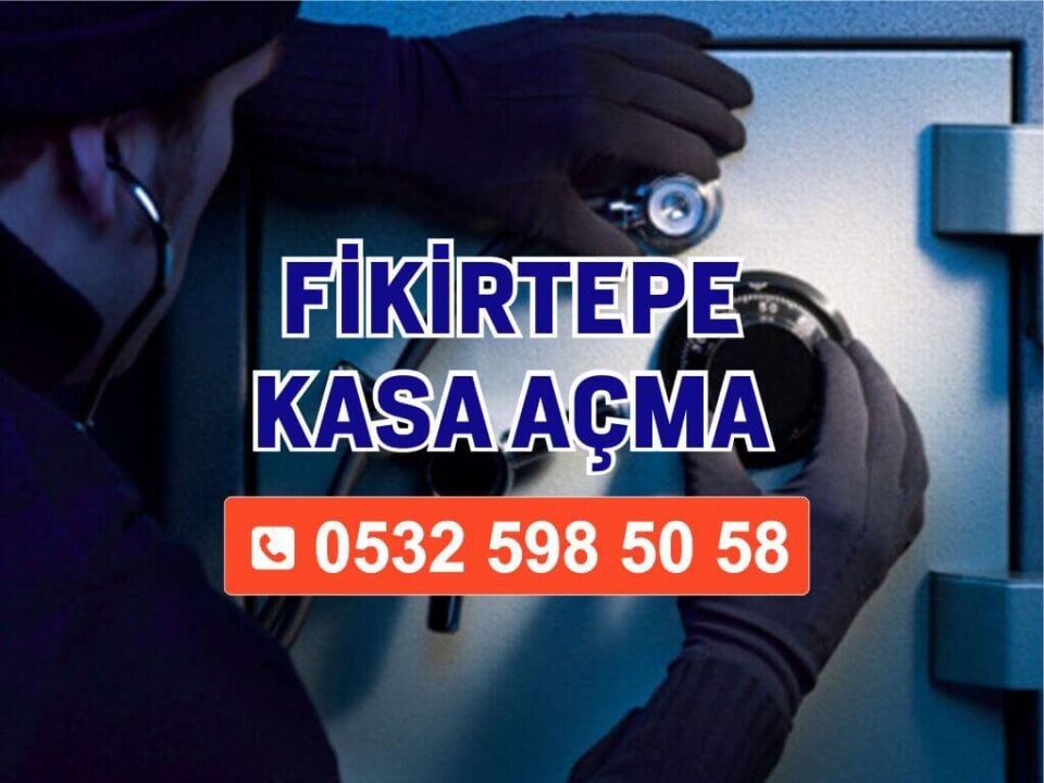Fikirtepe Kasa Açma