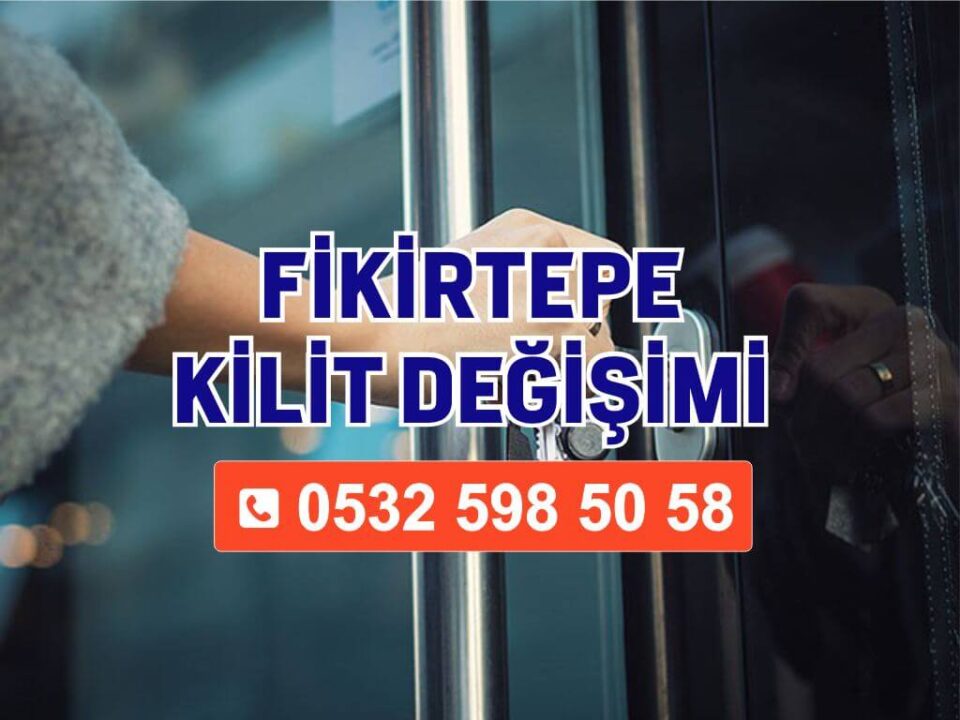 Fikirtepe Kilit Değişimi
